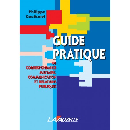 Guide pratique de Correspondance militaire