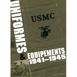 UNIFORMS AND EQUIPMENT OF THE MARINE CORPS 1941-1945 USMC