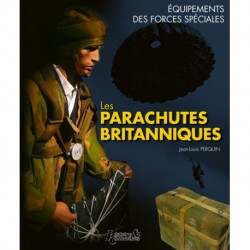 LES MATERIELS DES FORCES SPECIALES: DIE BRITISCHEN FALLSCHIRME