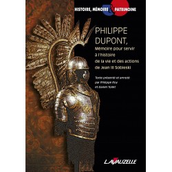 Philippe DUPONT, Memoir to Serve the History of the Life and Actions of Jean III Sobieski