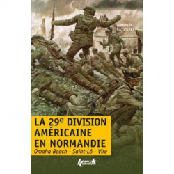 THE 29TH INFANTRY DIVISION IN NORMANDY