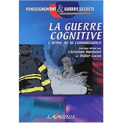 La Guerre Cognitive - L'Arme de la connaissance 2
