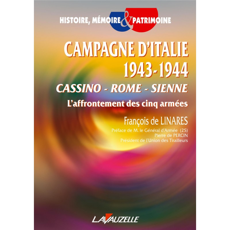 The Italian Campaign 1943–1944 — Cassino-Rome-Siena, the Clash of Five Armies