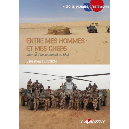 Zwischen meinen Männern und meinen Vorgesetzten – Tagebuch eines Leutnants in Mali