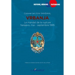 VRBANJA, Het mandaat van de breuk (Sarajevo mei-september 1995)