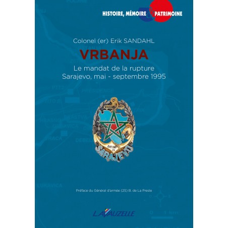 VRBANJA, Het mandaat van de breuk (Sarajevo mei-september 1995)