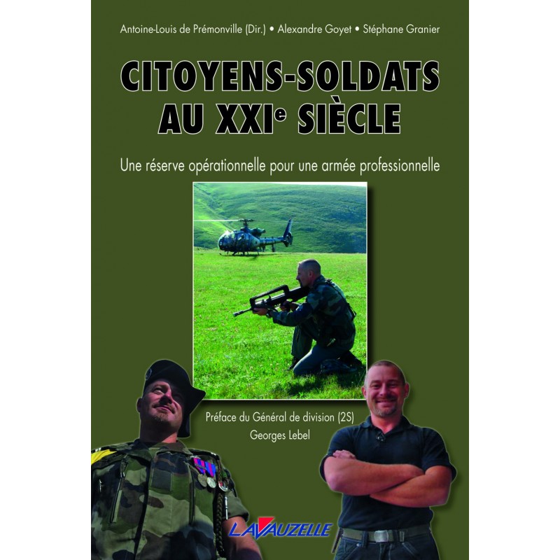 Citoyens Soldats au XXIe siècle - Une réserve opérationnelle pour une armée professionnelle