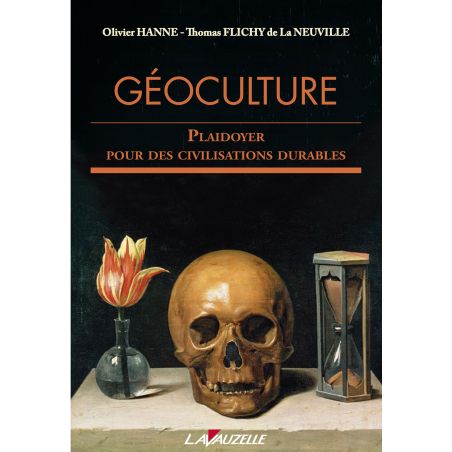 GEOCULTURE, plaidoyer pour des civilisations durables