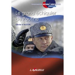 Le grand échiquier de Poutine