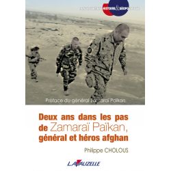 Deux ans dans les pas de Zamaraï Païkan, général et héros Afghan