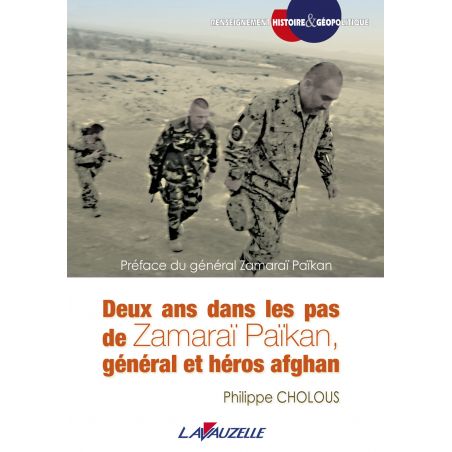 Deux ans dans les pas de Zamaraï Païkan, général et héros Afghan