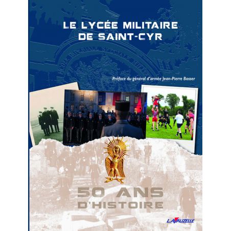 De Militaire Lyceum van Saint-Cyr l'Ecole - 50 jaar