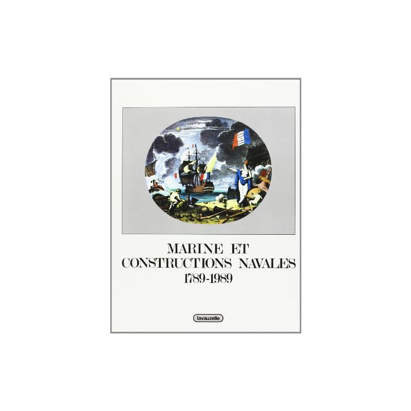Marine und Schiffbau 1789–1989