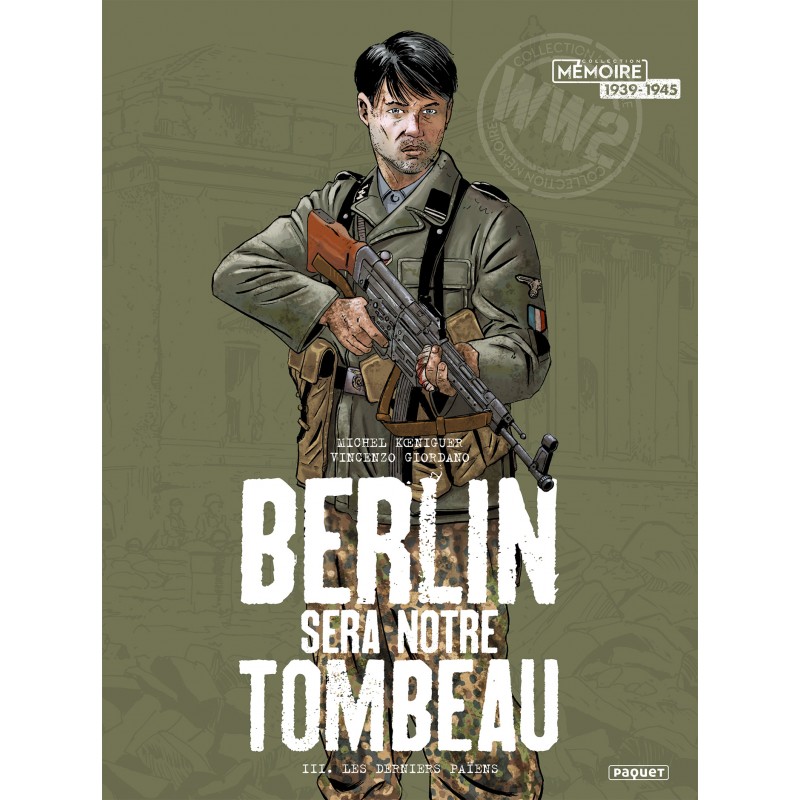 BERLIN WIRD UNSER GRAB SEIN BD. 3 - DIE LETZTEN...