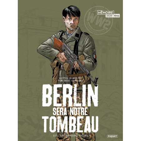 BERLIN WIRD UNSER GRAB SEIN BD. 3 - DIE LETZTEN HEIDEN