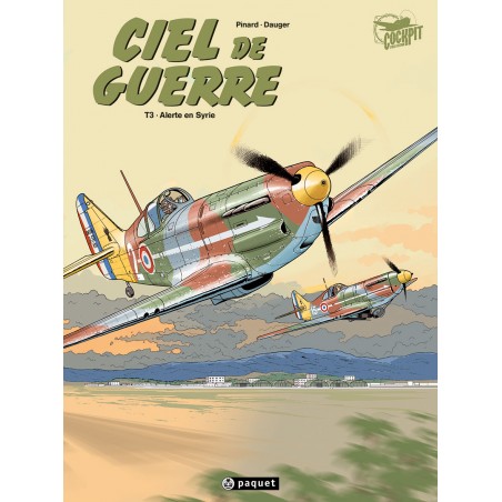 CIEL DE GUERRE T3 - ALERTE EN SYRIE