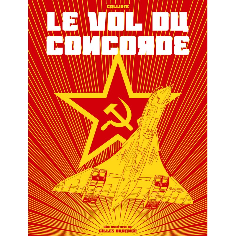 GILLES DURANCE T3 - LE VOL DU CONCORDE GF