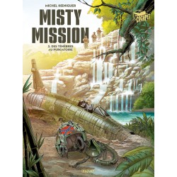 MISTY MISSION T3 - AUS DER FINSTERNIS INS FEGEFEUER