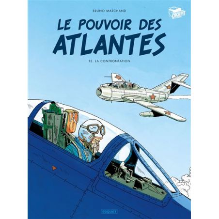 LE POUVOIR DES ATLANTES T2 - LA CONFRONTATION