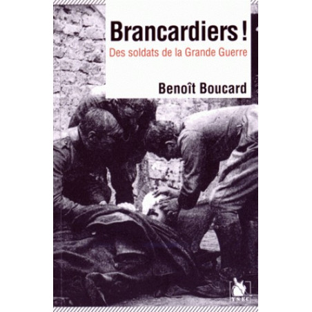 Brancardiers! - Soldaten van de Grote Oorlog