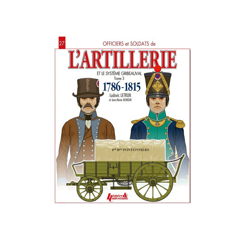 DIE ARTILLERIE UND DAS SYSTEM GRIBEAUVAL BAND 3