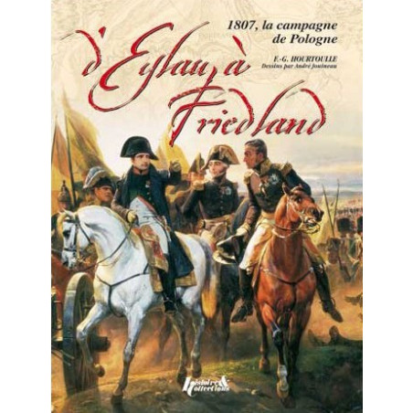 VAN EYLAU TOT FRIEDLAND, 1807 (FR)