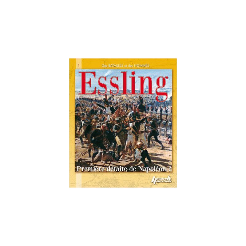 THE BATTLE OF ESSLING, NAPOLEON'S FIRST DEFEAT (FR)