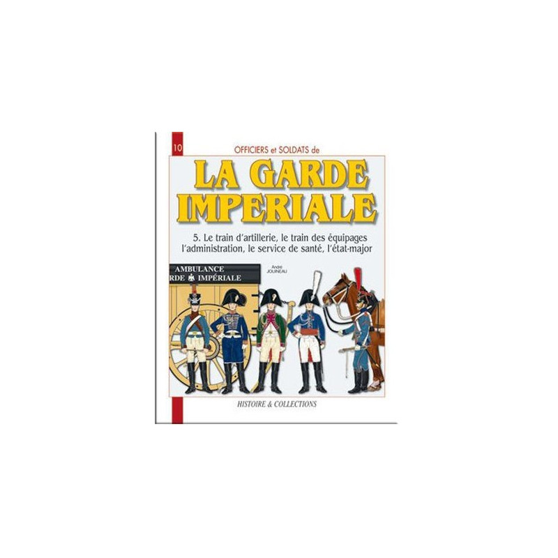 DIE KAISERLICHE GARDE BD. 5