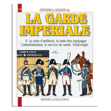 LA GARDE IMPERIALE T. 5