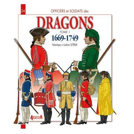 LES DRAGONS 1669-1749 - DEEL 1 : O&S N°24