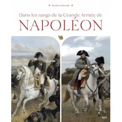 In de Gelederen van Napoleons Grande Armée