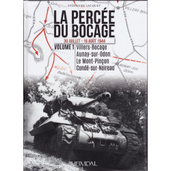 THE BOCAGE BREAKTHROUGH Volume 2 — 30 July–7 August 1944