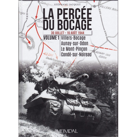 DER DURCHBRUCH IM BOCAGE Band 2 – 30. Juli–7. August 1944