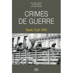 KRIEGSVERBRECHEN - Rouen, 9. Juni 1940
