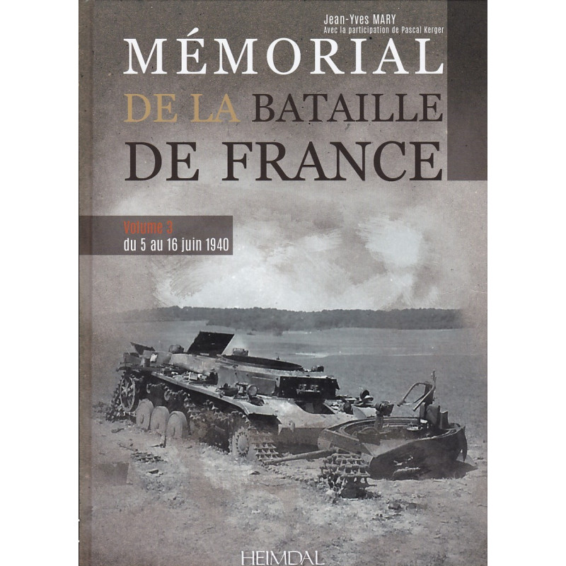 GEDENKBOEK VAN DE SLAG OM FRANKRIJK deel 3 van 5 tot 16 juni 1940