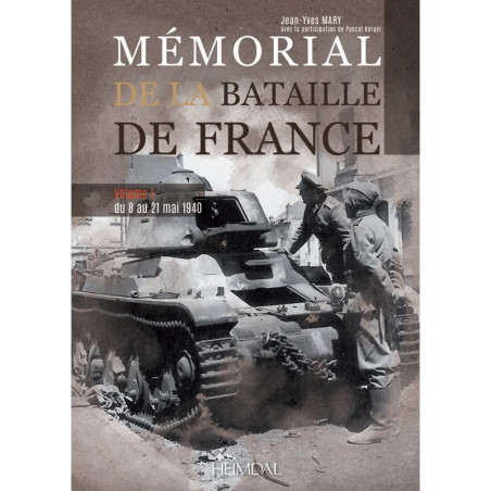 Gedenkboek van de slag om Frankrijk - Deel 1, Van 8 tot 21 mei 1940