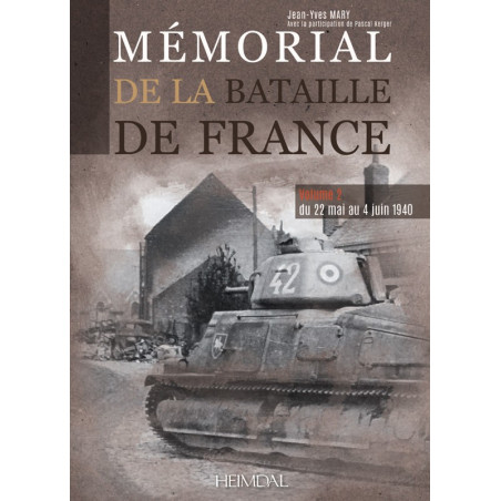 Mémorial de la bataille de France - volume 2, Du 5 au 25 juin 1940