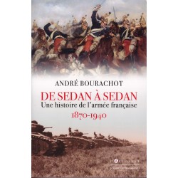 From Sedan to Sedan: A History of the French Army, 1870–1940