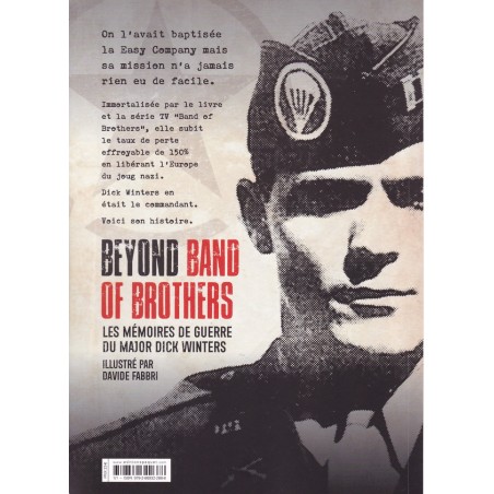 BEYOND BAND OF BROTHERS - THE WAR MEMOIRS OF MAJOR DICK WINTERS