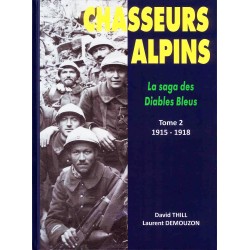 CHASSEURS ALPINS - De Saga van de Diables Bleus Deel 2:...