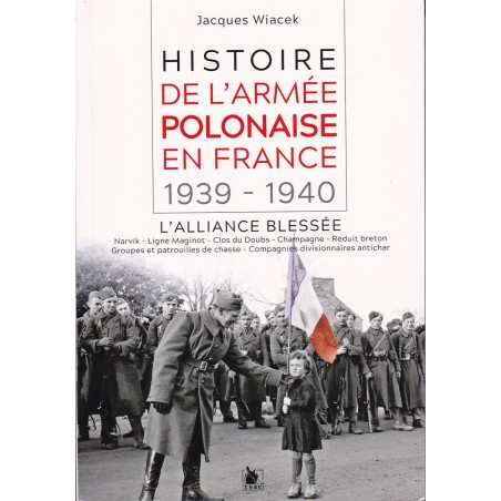 HISTORY OF THE POLISH ARMY IN FRANCE - 1939–1940
