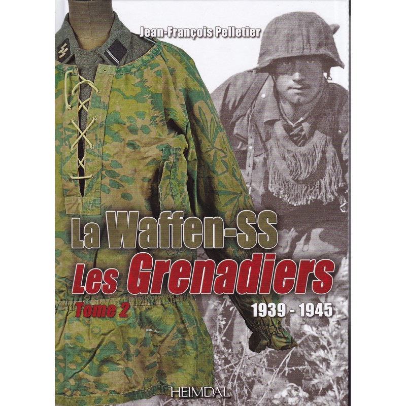 THE WAFFEN-SS - THE GRENADIERS - Helmets &...
