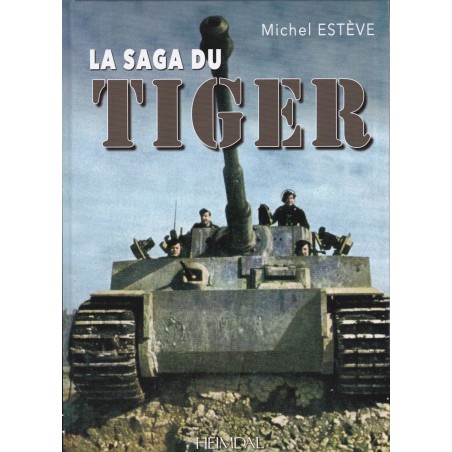 De Saga van de TIGER