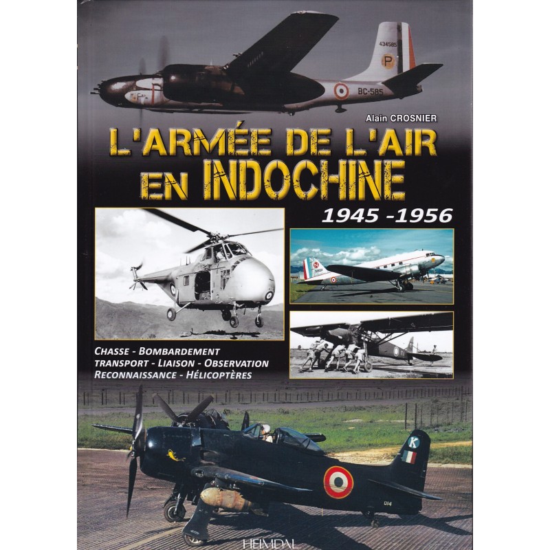DIE LUFTWAFFE IN INDOCHINA 1945–1956