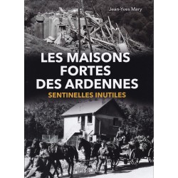 1940 DIE BLOCKSTELLEN DER ARDENNEN - Nutzlose Wachtposten