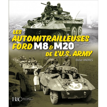DIE FORD-PANZERSPÄHWAGEN M8 & M20 DER U.S. ARMY