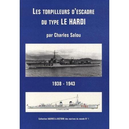 The HARDI-Class Squadron Torpedo Boats - 1938-1943