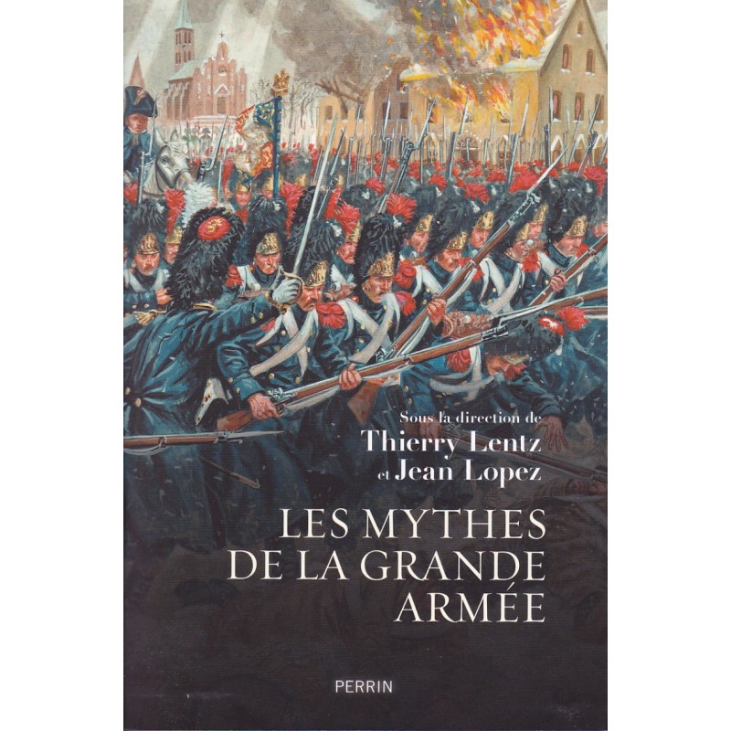 DIE MYTHEN DER GRANDE ARMÉE - Die wahre...