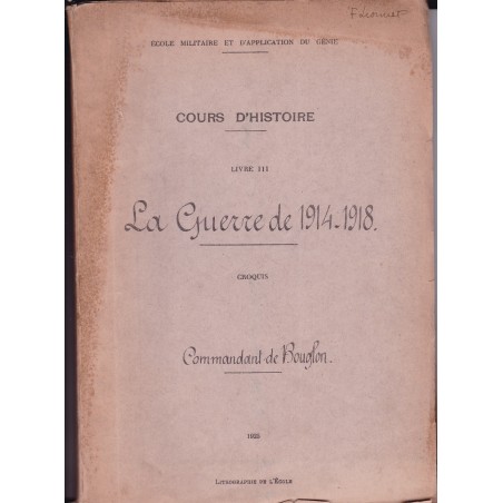 The War of 1914–1918 - Commandant De Bouglon