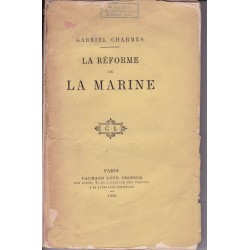 La Réforme de la Marine - Gabriel Charmes